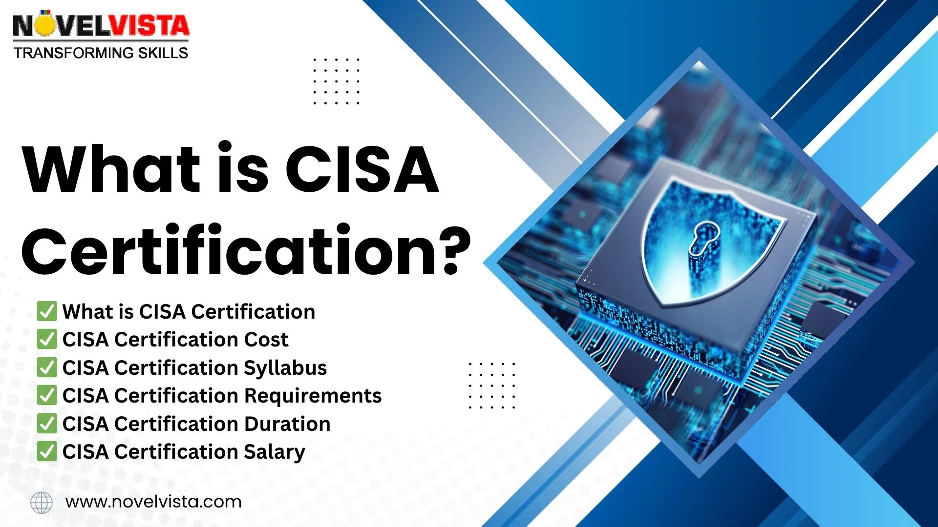 What is CISA Certification: Why CISA Still Matters in 2025 | Novelvista