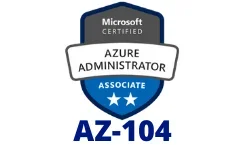 Microsoft Azure Administrator AZ-104