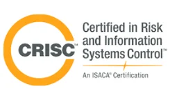 CRISC® Certified in Risk and Information Systems Control