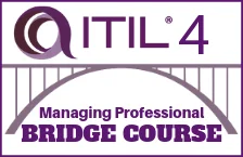 ITIL® 4 Managing Professional Bridge Course