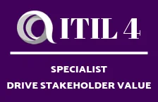 ITIL® 4 Specialist Drive Stakeholder Value